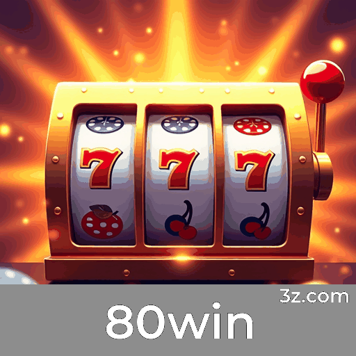 80win: Viva a emoção dos jogos de cassino e ganhe hoje mesmo!